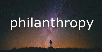 ​每日单词：philanthropy